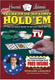 Howard Lederer's MORE Secrets of No Limit Hold'em DVD